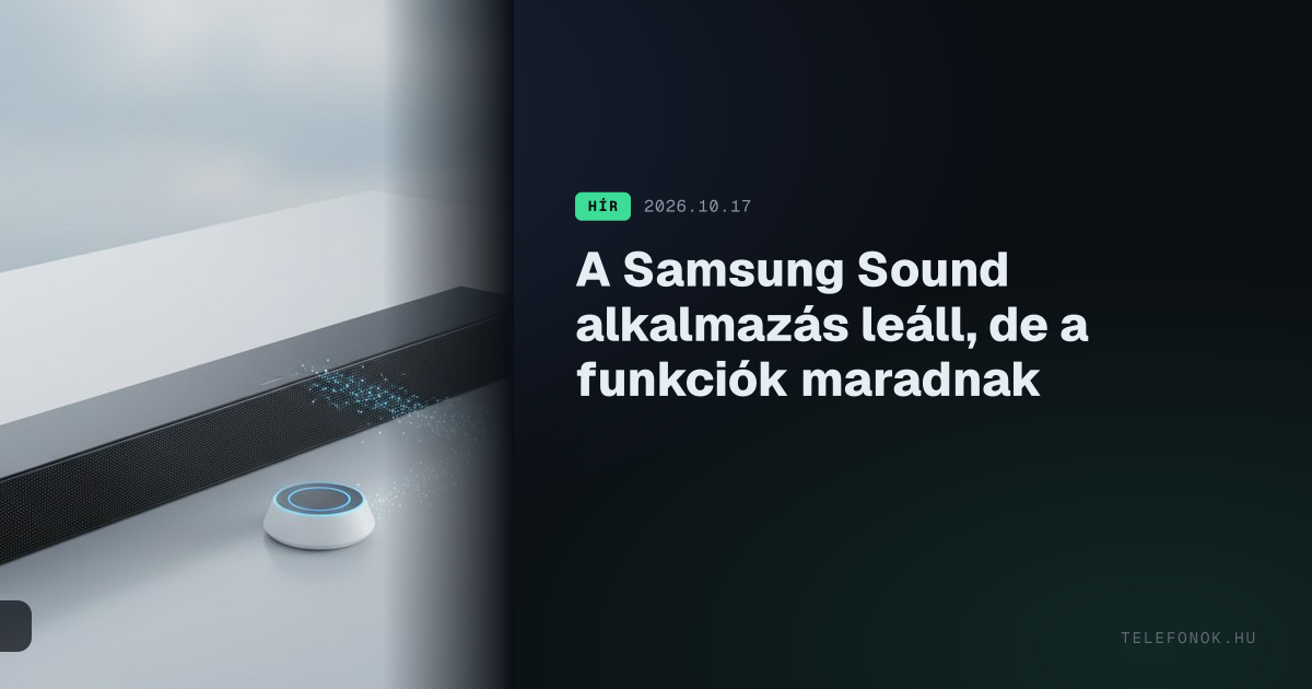 Syaund A Samsung Sound alkalmazás leáll, de a | telefonok.hu